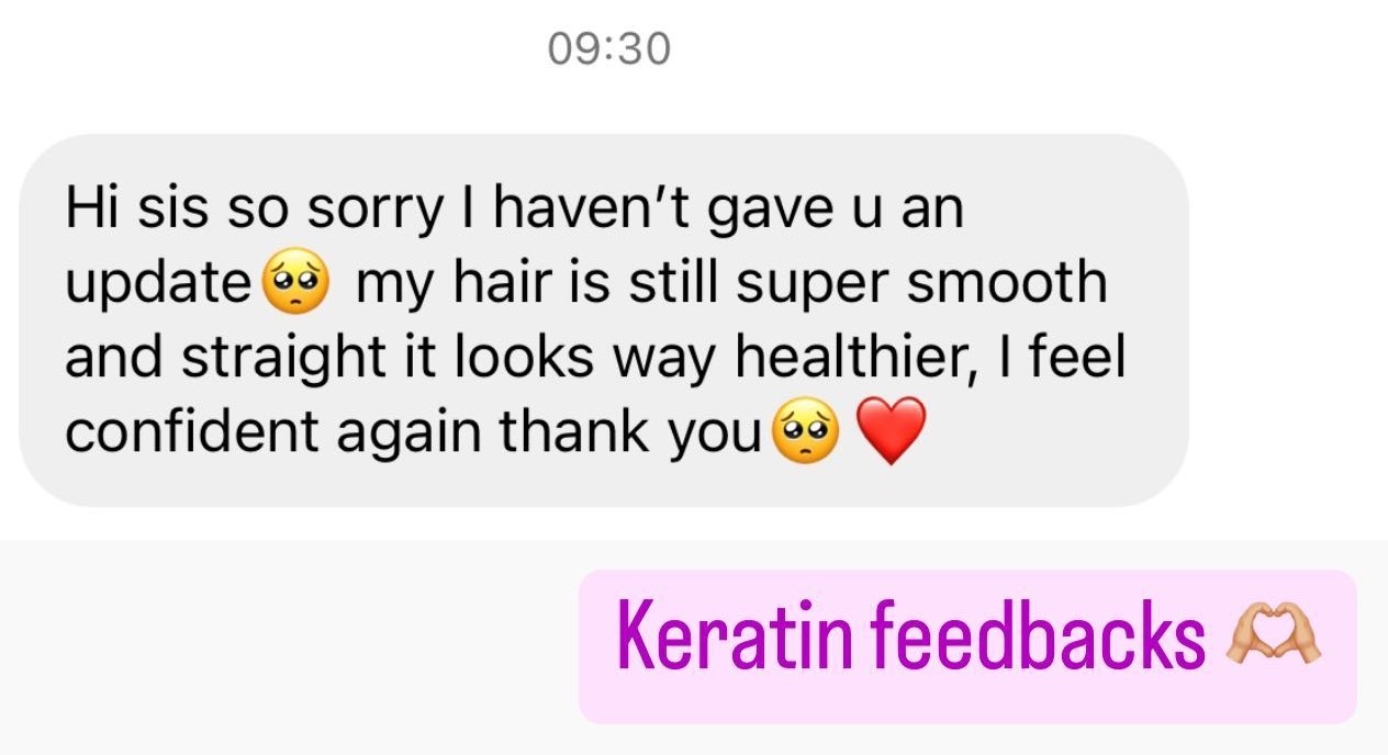 Client message: my hair is still super smooth and straight, I feel confident again